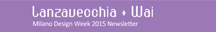 Milano Design Week 2015 – News Milano Design Week 2015 – News